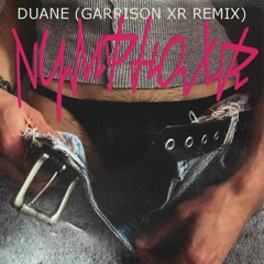 NYMPHOXR (feat. Duane)