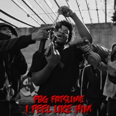 FBG Fatslime - I Feel Like Him (Unreleased)