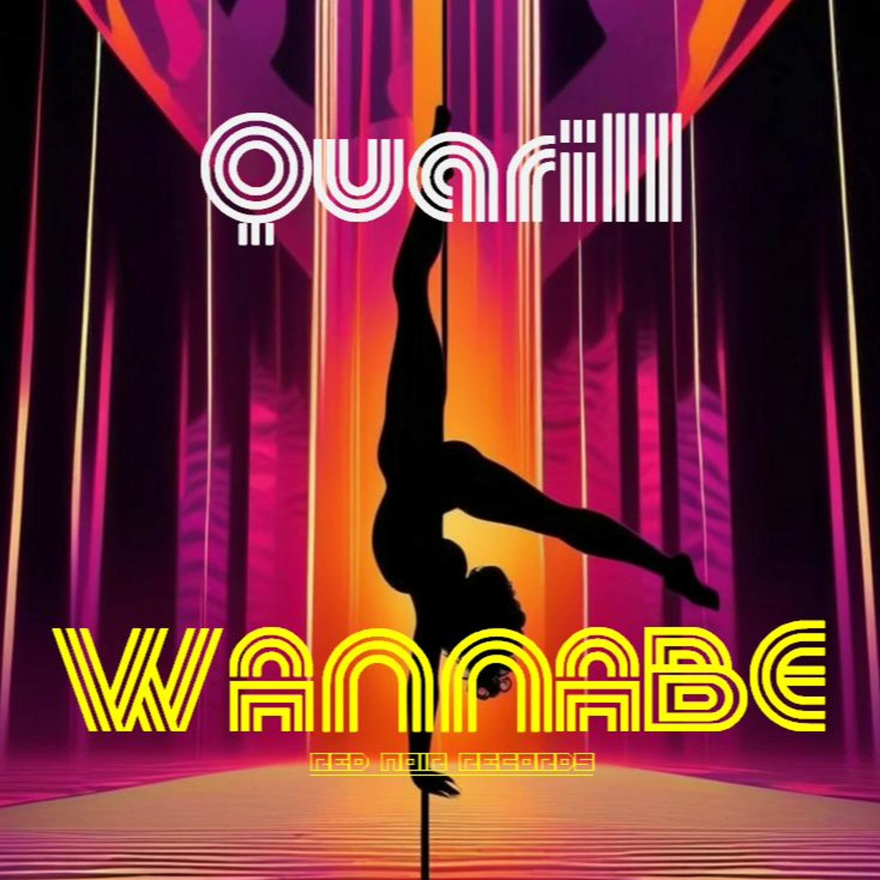 Quarill - Wannabe (Preview) (Red Noir Records) episode artwork