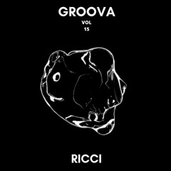 RICCI @GROOVA VOL 15 - 14.10.23