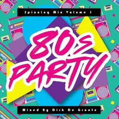 Spinning Mix Vol. 1 80s Party