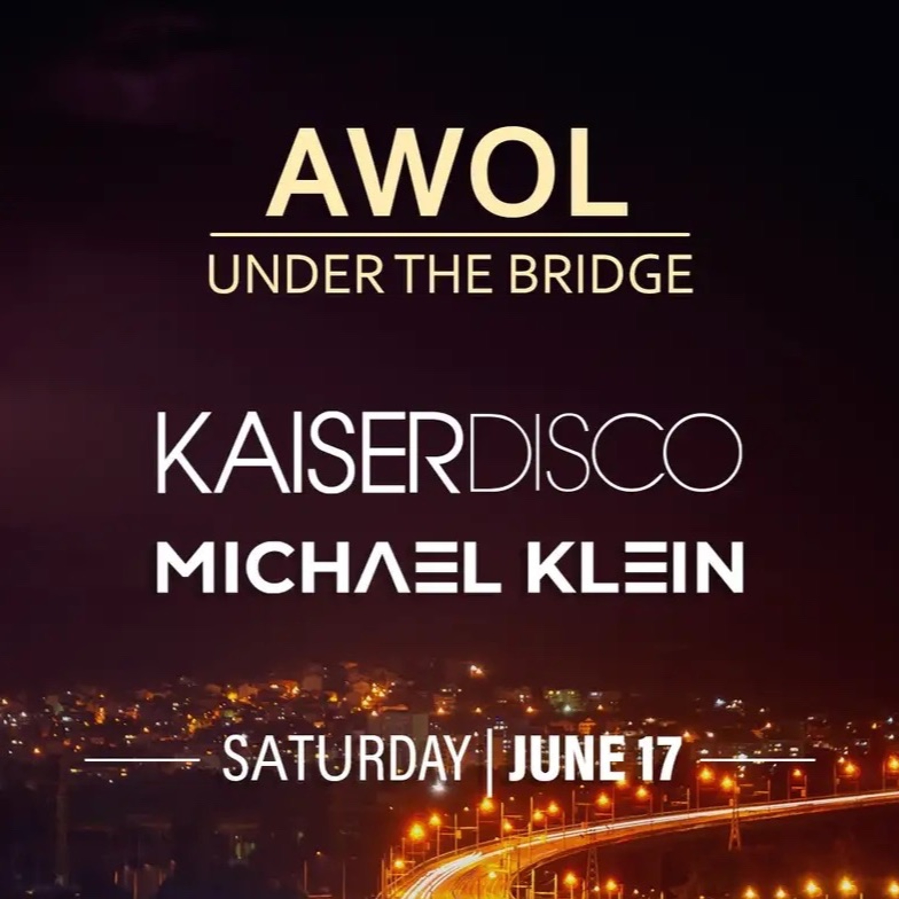 Kaiserdisco B2B Michael Klein - AWOL (Under The Bridge) Varna Bulgaria 2023 episode artwork