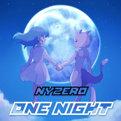 NYZERO - ONE NIGHT (free dl)