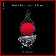 Kamilo Sanclemente & Dabeat - Nightalkers (Original Mix)