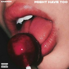 Might Have Too **LINK IN DESCRIPTION**