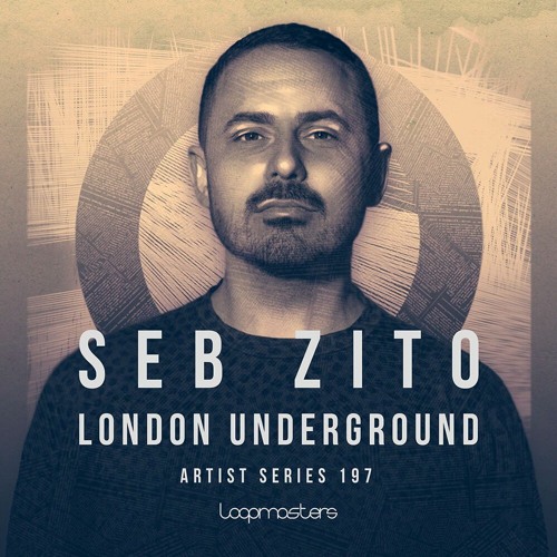 Loopmasters Seb Zito: London Underground MULTiFORMAT-DECiBEL