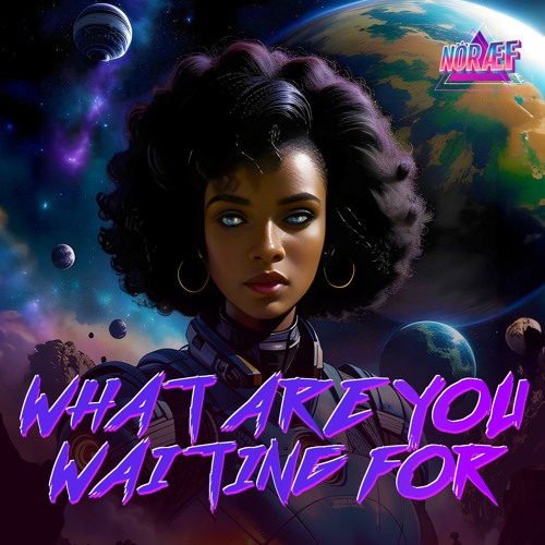 What Are You Waiting For