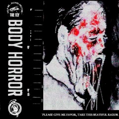 BODY HORROR: HAPPY BIRTHDEATH [PROD. GLOOMSTONE]