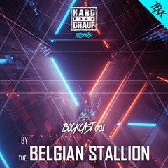 BOCKCAST #001 - The Belgian Stallion [Tekk]