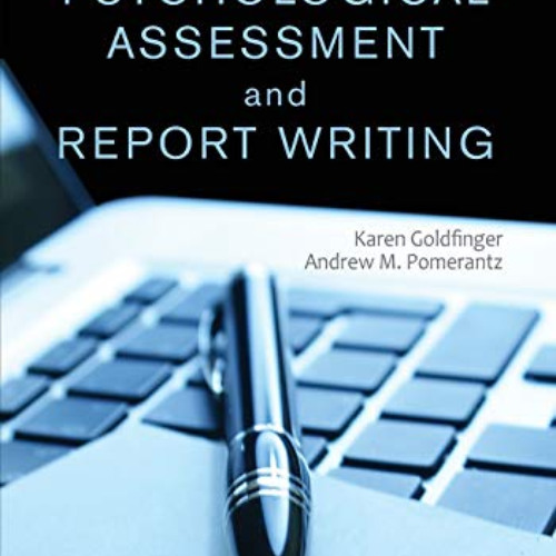 [Free] EPUB 📄 Psychological Assessment and Report Writing by  Karen B. (Beth) Goldfi