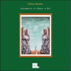 Nelson Brodon - Intermezzo to Dance a Bit [Effortless]