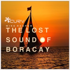 CURV: The Lost Sound of Boracay