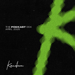 KAUDRON - PODKAST - 004 APRIL 2025