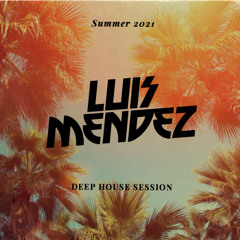 Summer 2021 (Deep House Session)