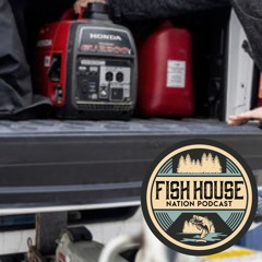 Generator Tips For Fish House Anglers - Fish House Nation Podcast #182