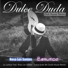 DJ Carlitos - Triste Duda (demo, dub house remix)