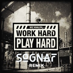 Wiz Khalifa - Work Hard Play Hard (SoGnar Remix)