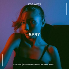 Control (Suprafive & Bentley Grey Remix)