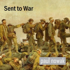 Sent To War