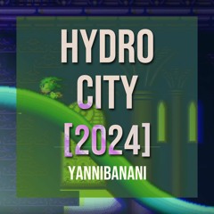 Rise and Fall... For Hydro City Zone [2024]