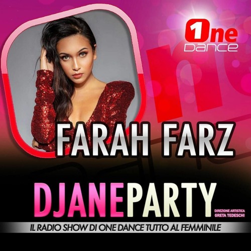 Stream DJANE Party x One Dance FM | Commercial House Mix by FARAH FARZ |  Listen online for free on SoundCloud