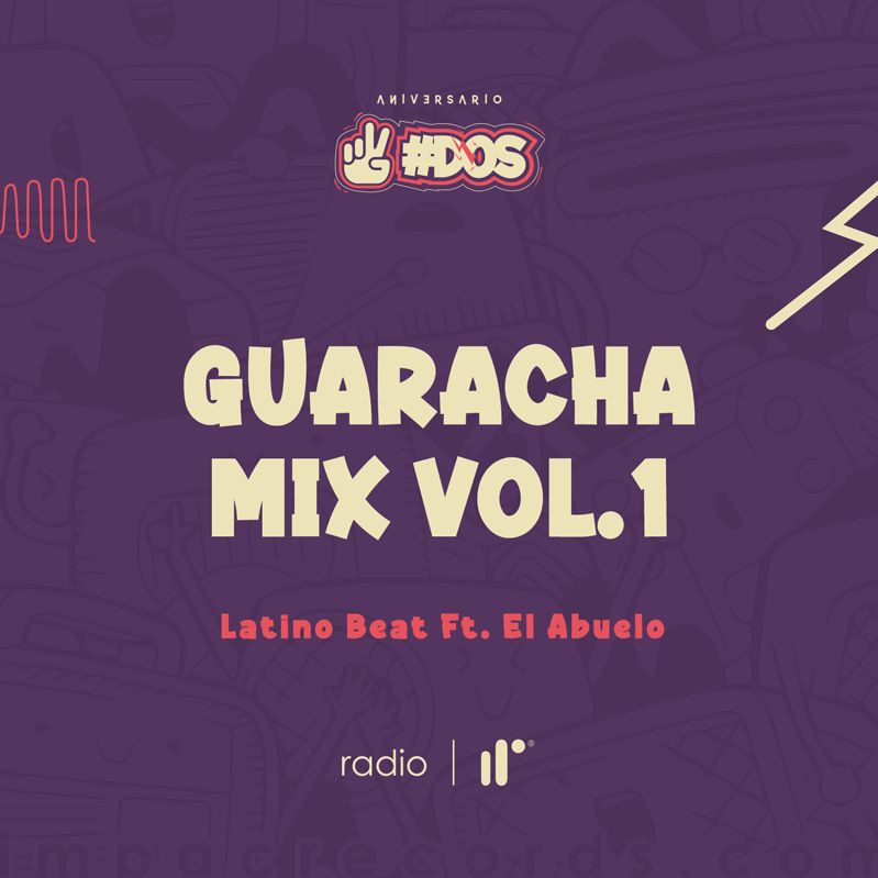 Guaracha Mix Live Session Vol.1 Latino Beat Ft El Abuelo