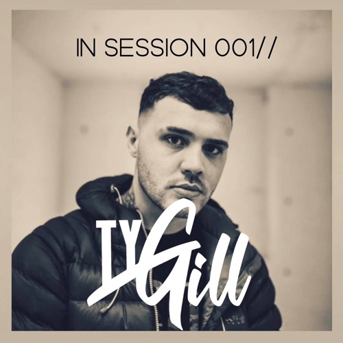 In Session 001 // Ty Gill