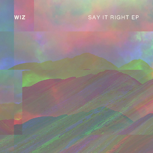WIZ - Say it right