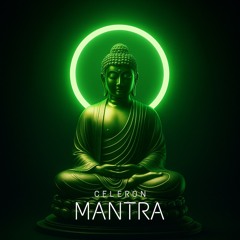 Celeron - Mantra ( Original Mix )