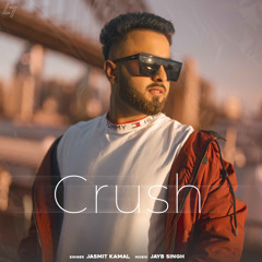 Crush (feat. JayB Singh)