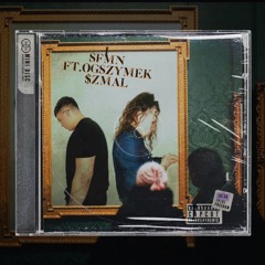 SFMN X OGSZYMEK - $ZMAL (prod By. MEZZO)