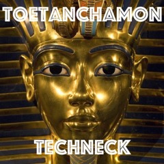 TECHNECK – TOETANCHAMON( Radio Mix )