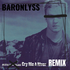 BARONLYSS -CRY ME REMIX-