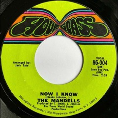 The Mandells - Now I Know