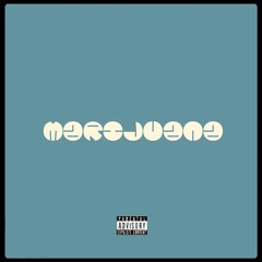 Marijuana
