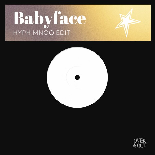Babyface - Hyph Mngo Edit [FREE022]