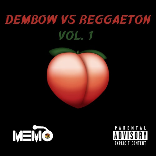 Dembow Vs Reggaeton VOL. 1 (Explicit)