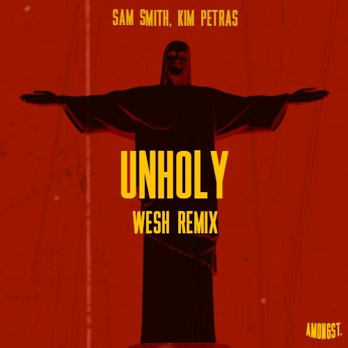 Sam Smith, Kim Petras - Unholy (WESH REMIX)