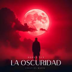 BONUS SET LA OSCURIDAD