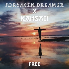 Forsaken Dreamer & Kansaii - Free [90s Trance / Eurotrance]