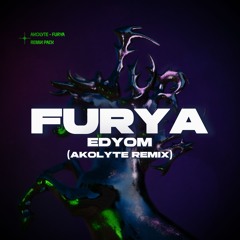 Akolyte - Furya (Edyom Remix) [FREE DL]