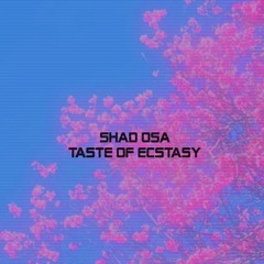 Taste Of Ecstasy