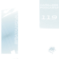 HRMLSS PODCAST SERIES 119 // bratanova