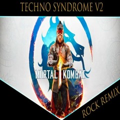Techno Syndrome V2 (MK ROCK REMIX)