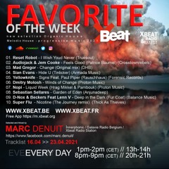 Favorite Of The Week // Xbeat Radio Station 16.04 >23.04.21 Marc Denuit