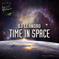 DJ Leandro - Time In Space [HATS OFF RECORDS]