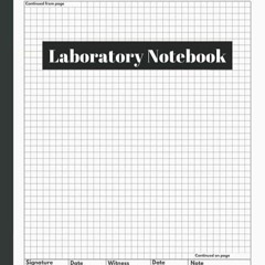 Free read✔ Laboratory Notebook: Lab Notebook with graph paper for graduate Science