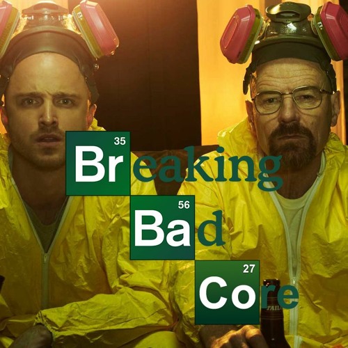 Walter White likes Core [FREE DL]