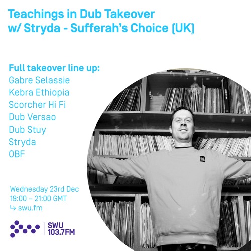 Teachings in Dub Takeover w/ Stryda - 23rd DEC 2020