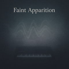 Faint Apparition